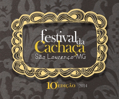 Festival da Cachaça – 10ª edição – São Lourenço-MG – 2014
