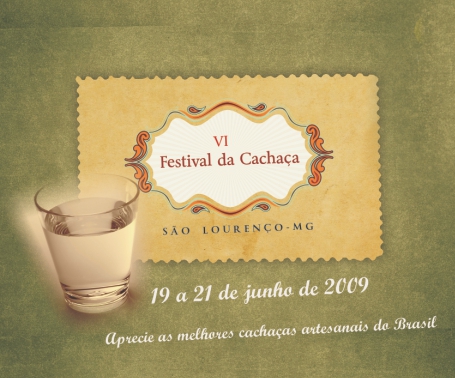 Festival da Cachaça – 6ª edição – São Lourenço-MG – 2009