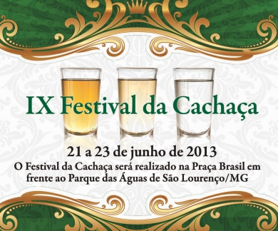 Festival da Cachaça – 9ª edição – São Lourenço-MG – 2013