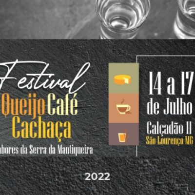 Festival do Queijo, Café e Cachaça – 1ª edição – São Lourenço-MG – 2022