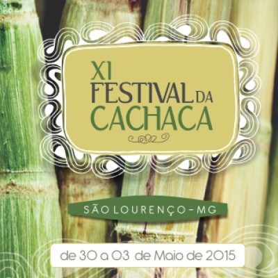Festival da Cachaça – 11ª edição – São Lourenço-MG – 2015
