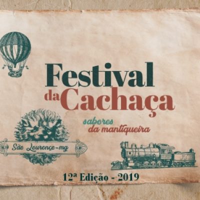 Festival da Cachaça – 12ª edição – São Lourenço-MG – 2019