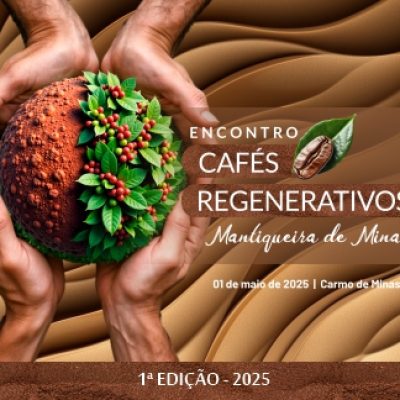 Encontro Cafés Regenerativos da Mantiqueira de Minas – 2025