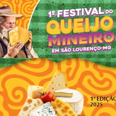 Festival do Queijo Mineiro – 1ª edição – São Lourenço-MG – 2025